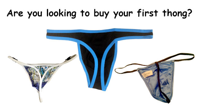 Buying your first thong