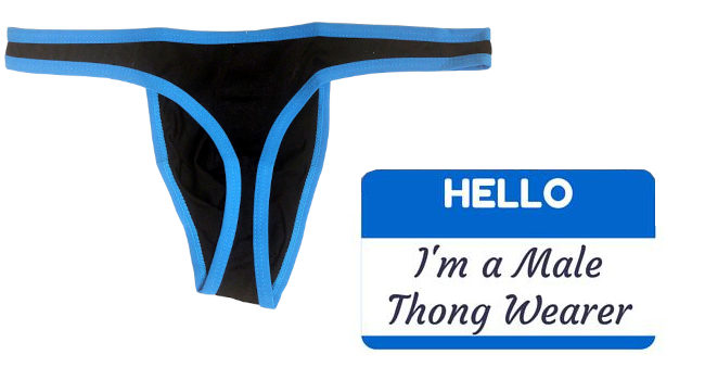 I'm a male thong wearer