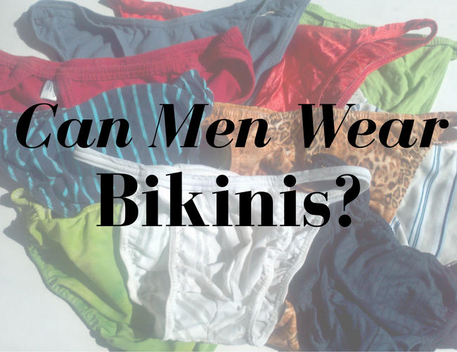 Can Men Wear Bikinis?