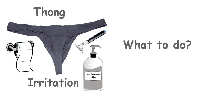 Thong Irritation: What to do?