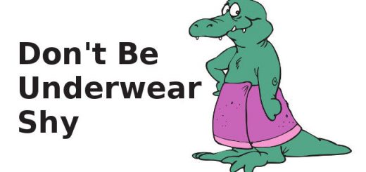 Don't be underwear shy