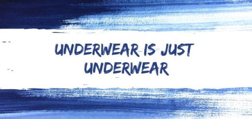 Underwear Is Just Underwear