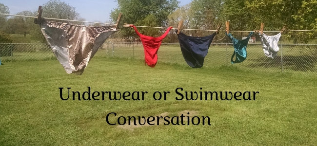 Underwear or Swimwear Conversations