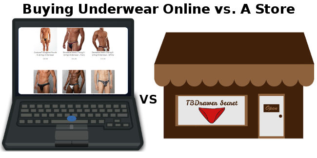 Buying Underwear Online vs. A Store