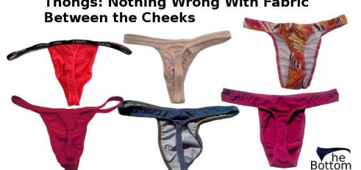 Thongs: Nothing Wrong With Fabric Between the Cheeks