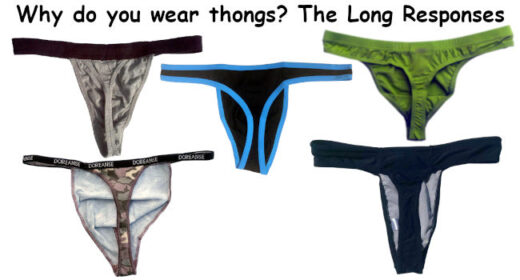 Why do you wear Thongs? - The Long Responses - The Bottom Drawer